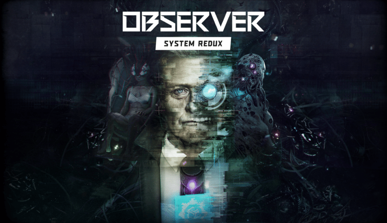 Observer: system redux - jogo tem seu primeiro trailer anunciado | 04b4d0b0 observer redux 4k | notícias | observer system redux notícias