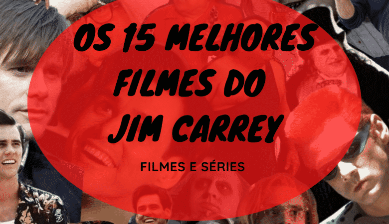 Os 15 melhores filmes do jim carrey para se despedir após o ator anunciar aposentadoria | 2ff18b45 os 15 melhores filmes do jim carrey | filmes do jim carrey | filmes / séries