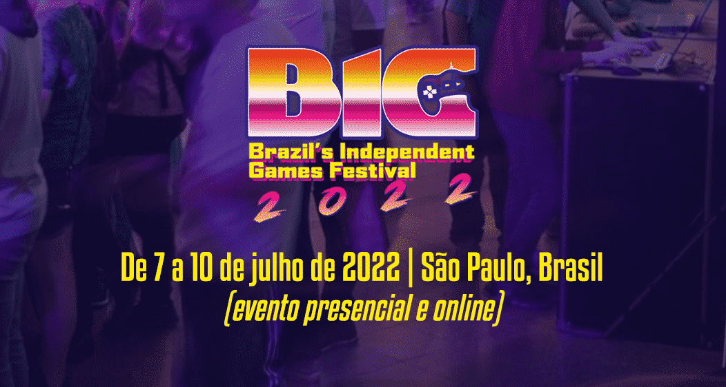 Big festival 2022 acontece de 7 a 10 de julho no são paulo expo | 6207eed3 imagem 2022 05 05 134254870 | big festival, eventos, indie, jogos indie | big festival 2022 notícias