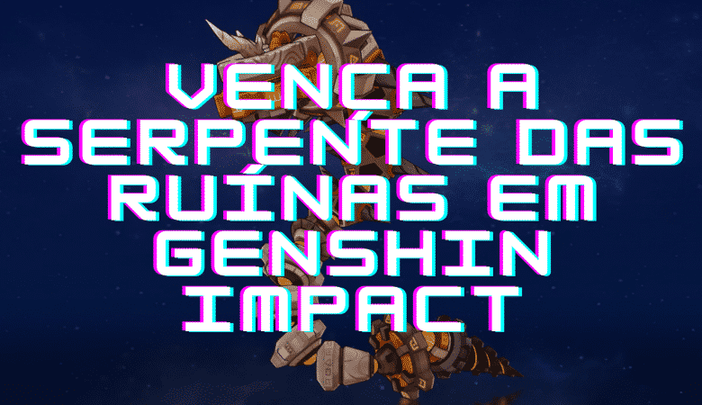 Ruins Serpent in Genshin Impact: Beat This Challenging New Cliff Boss | 8dd981cb snake | android, genshin impact, ios, mihoyo, mobile, multiplayer, pc, playstation 4, playstation 5, singleplayer | cell phones to play genshin tips/guides, technology