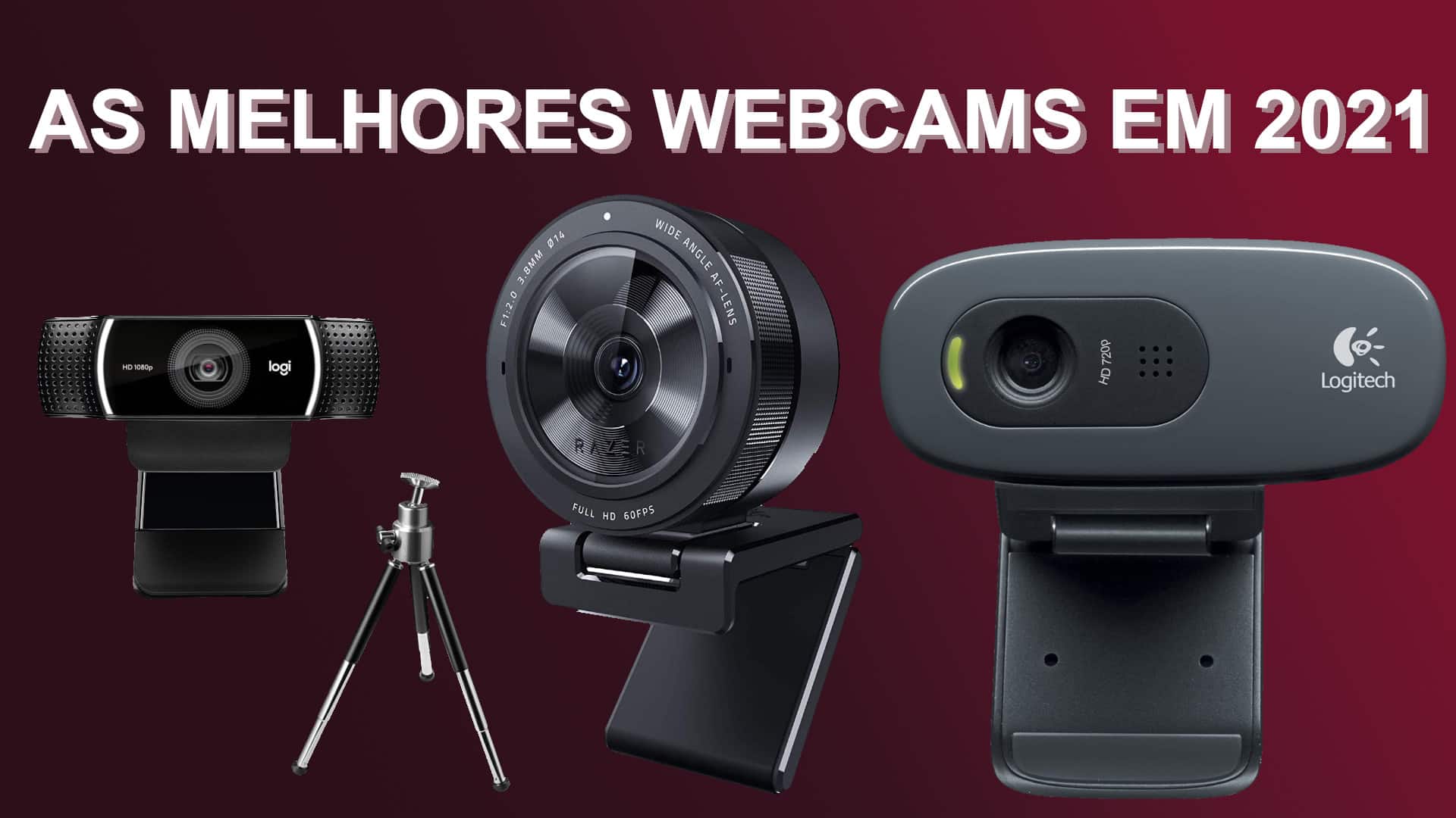 As melhores webcams em 2021 | abff8315 capa | hardware, logitech, razor, tecnologia, webcam | melhores webcams dicas/guias