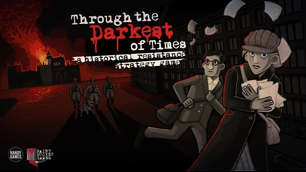 Through the darkest of times: game foi lançado na steam | image 12 | paintbucket games, pc, through the darkest of times | through the darkest notícias